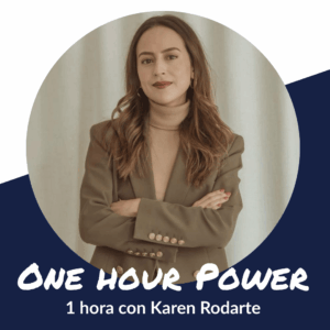 One hour Power con Karen Rodarte